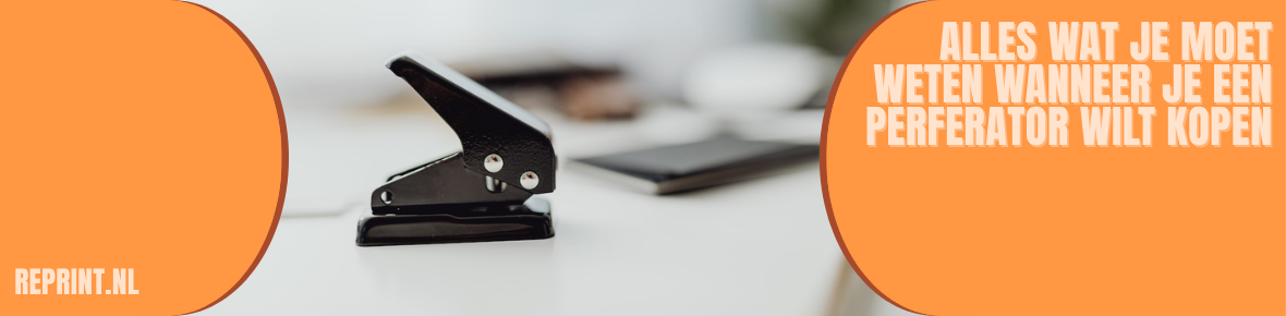 Alles wat je moet weten wanneer je een perforator wilt kopen