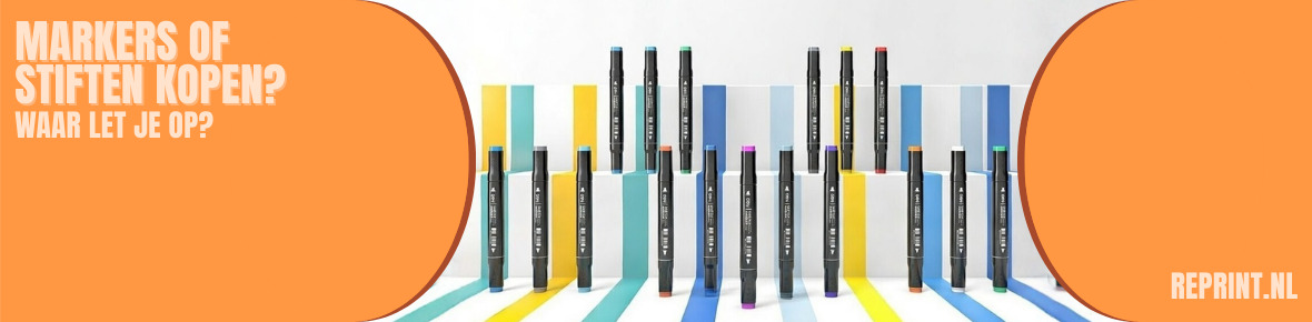 Markers en stiften kopen | waar let je op?